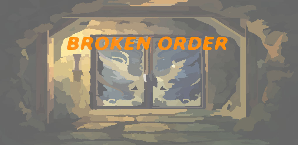 Broken Order