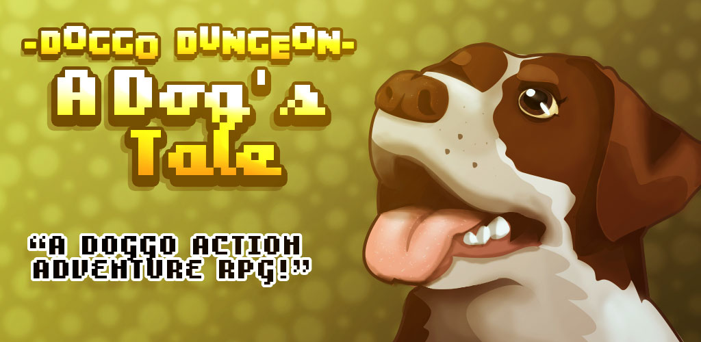 Doggo Dungeon: A Dog's Tale