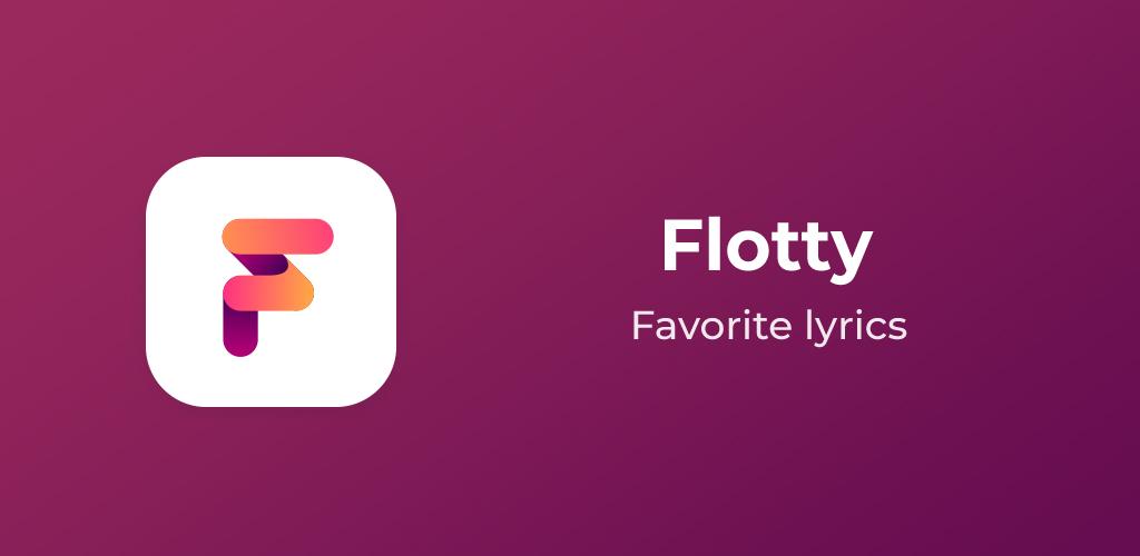 Flotty - Lyrics and Player 