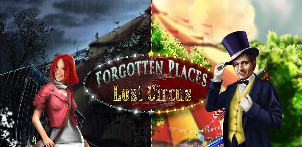 Forgotten Places: Lost Circus Full