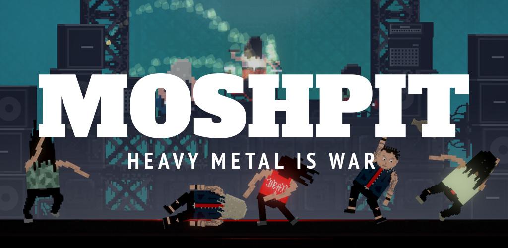 Moshpit - Heavy Metal is war