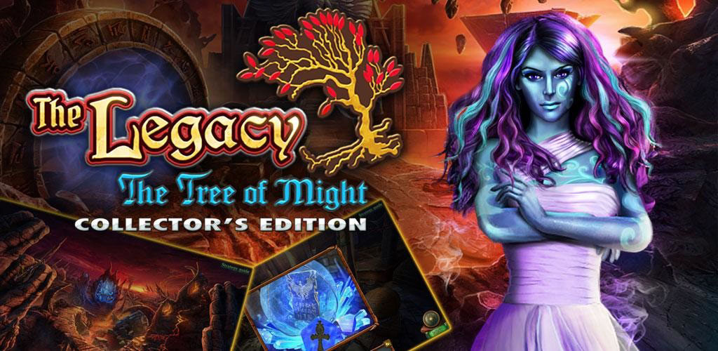 The Legacy: The Tree of Might 