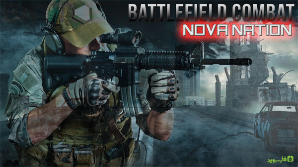 Download Battlefield Combat Nova Nation - action game Battlefield Combat Android + mod