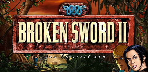 Download Broken Sword 2 Smoking Mirror - a new Android adventure game + data