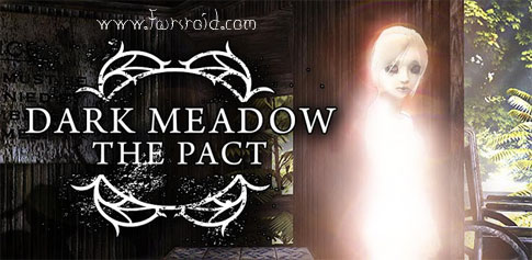 Download Dark Meadow: The Pact - Android horror game + data!