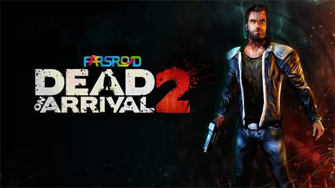 Download Dead on Arrival 2 - zombie game before death Android + data