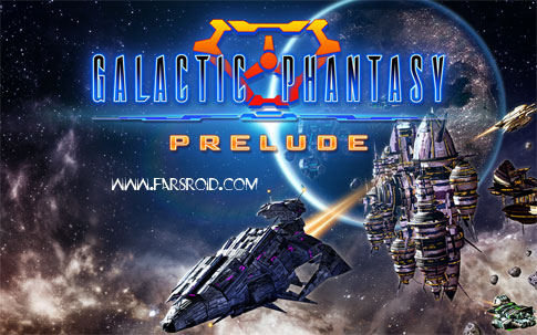 Download Galactic Phantasy Prelude - Android space war game!