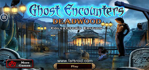 Download Ghost Encounters: Deadwood - a scary adventure game for Android!