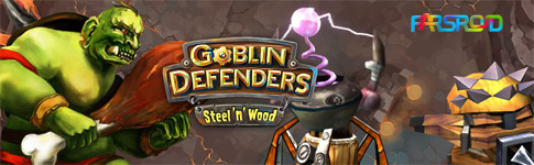 Download Goblin Defenders: Steel'n'Wood - Android game