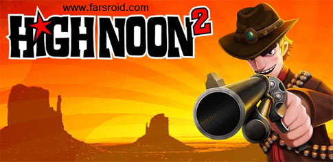 Download High Noon 2 - 3D multiplayer gun game for Android!
