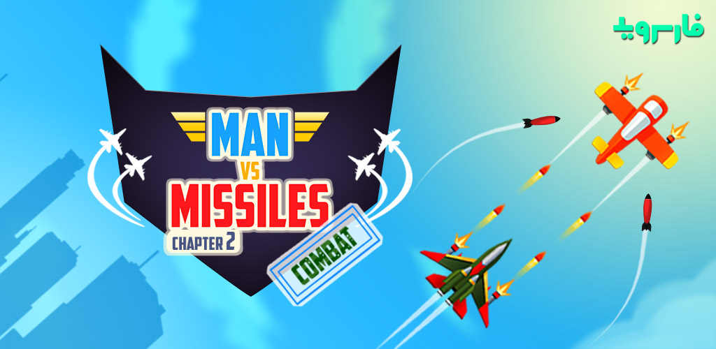 Man Vs. Missiles: Combat