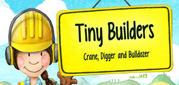 Download Tiny Builders - a small game for small builders Android + data