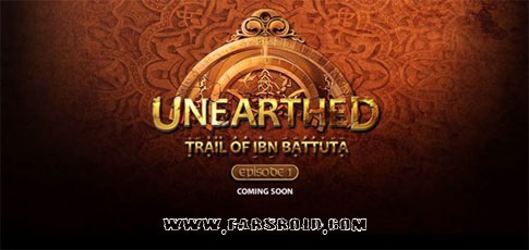 Download Unearthed: Trail of Ibn Battuta - great action game for Android!