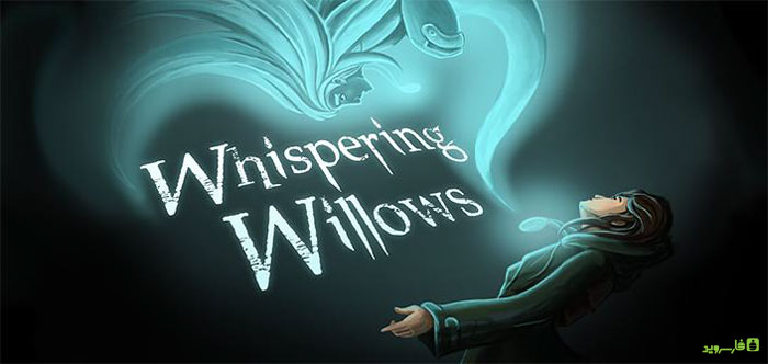 Download Whispering Willows - whispering willows adventure game for Android + data