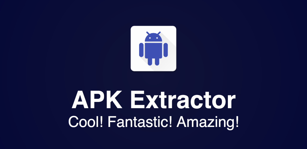 APK Extractor - Creator Full