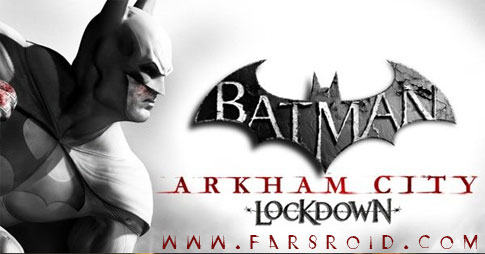 Download Batman: Arkham City Lockdown 1.0.1 - Batman game Android + data