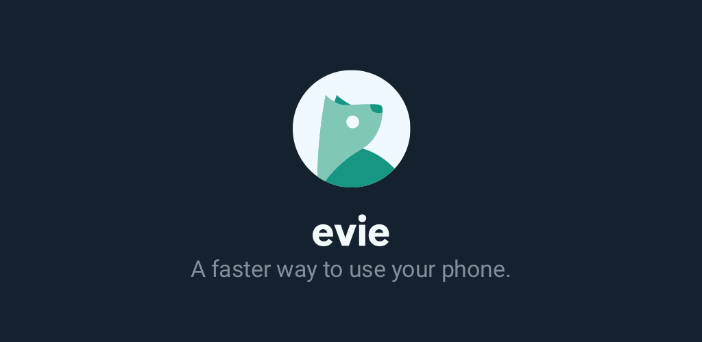 Evie Launcher