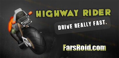 Highway Rider - The most exciting motor game for Android