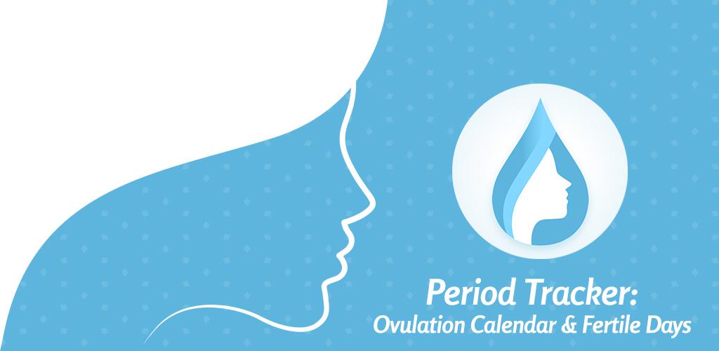 Period Tracker Ovulation Calendar & Fertile Days