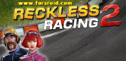 Download Reckless Racing 2 - Android car racing game + data