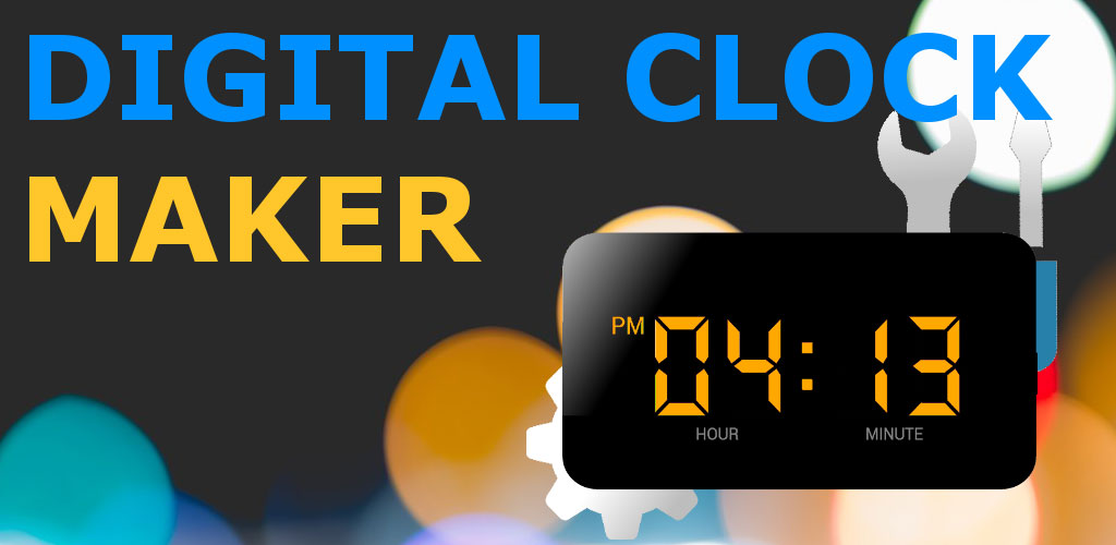 Make original Digital Clock DIGITAL CLOCK MAKER Full
