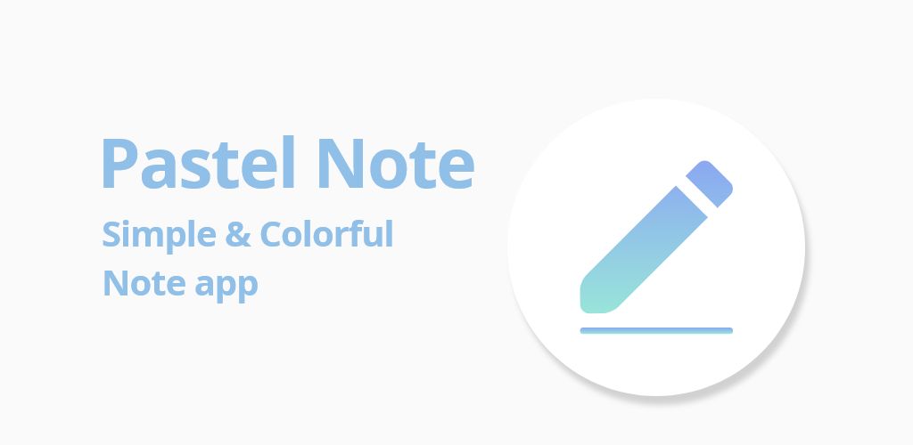 PastelNote - Notepad, Notes