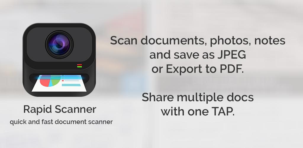 Rapid Scanner - Photo Scan, PDF Scanner