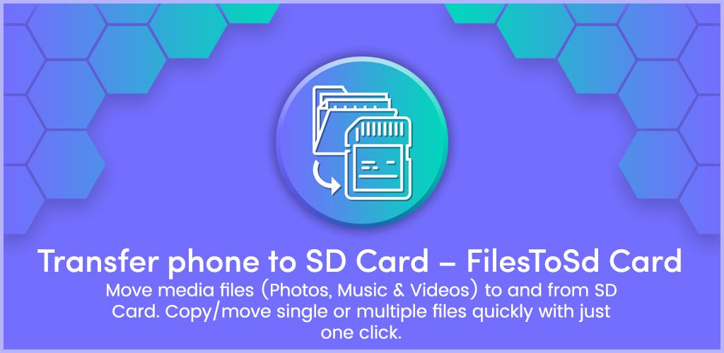 Transfer phone to SD Card – FilesToSd Card