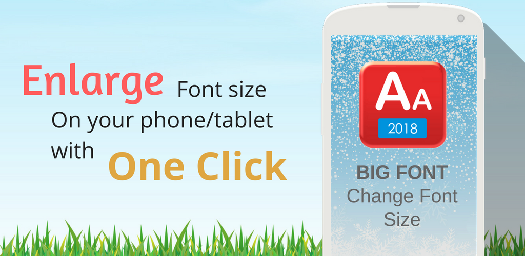 Big Font Change Font Size & Larger Font