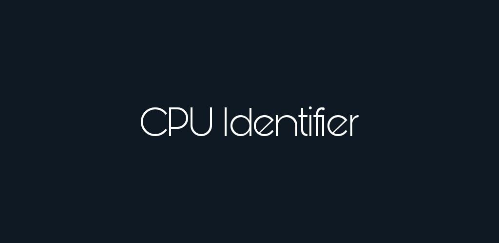 CPU Identifier Pro