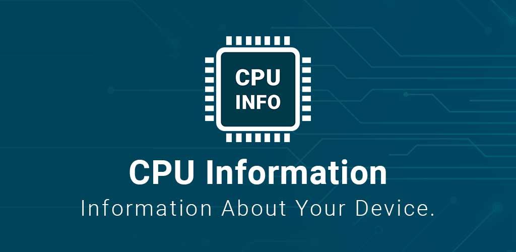CPU Information -My Device Hardware Info PRO