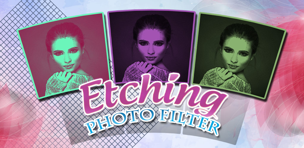 Etching - Photo Filters