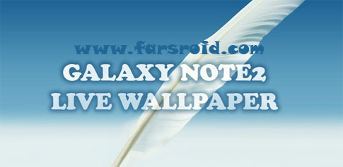 Download Galaxy Note 2 Live Wallpaper - Live Wallpaper Galaxy Note 2
