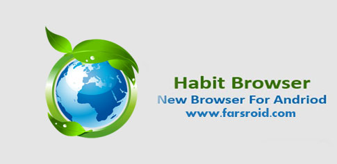 Download Habit Browser - a powerful and fast Habit Browser for Android!