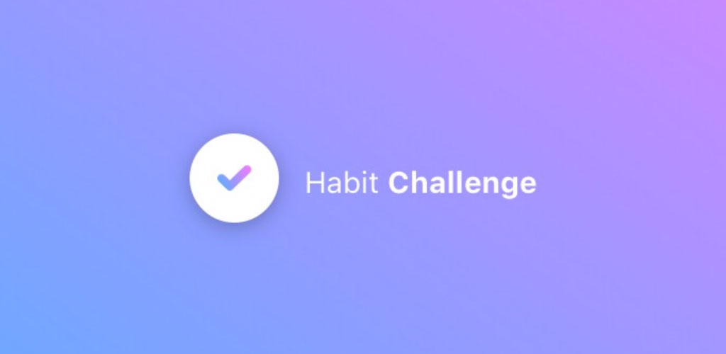Habit Challenge - Build new habits & change life Pro