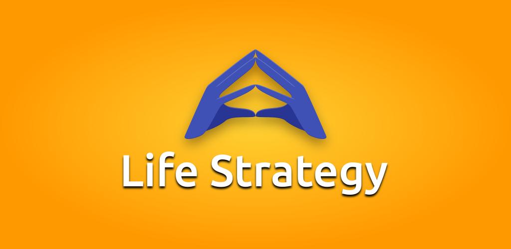 Life Strategy