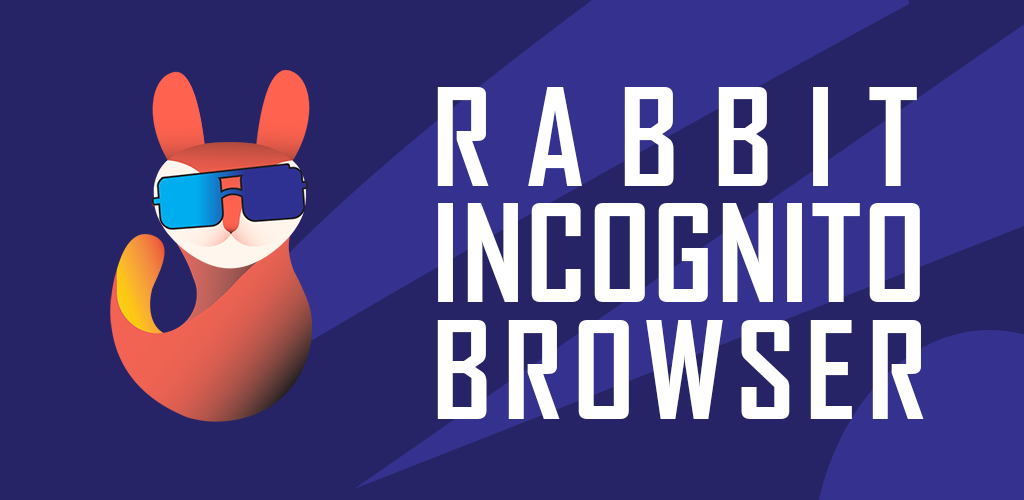 Rabbit Incognito Browser Pro : Browse Anonymously