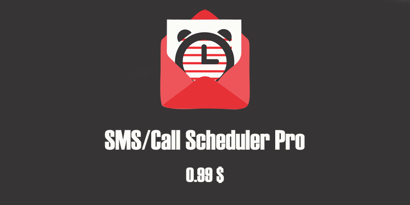 Download SMS / Call Scheduler Pro - Android SMS and Call Scheduler app