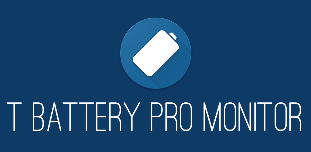 T Battery Pro Monitor Android