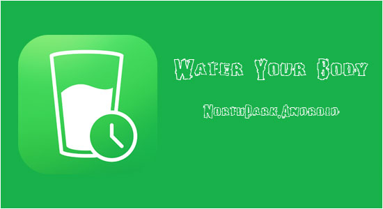 Download Water Your Body - Android water regulation program!