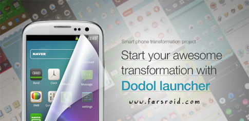 Download dodol Launcher - phone decor - new and emerging launcher Android!