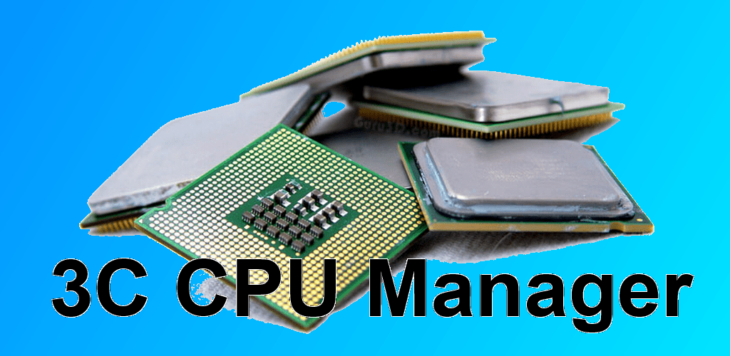 3C CPU Manager (root) Full