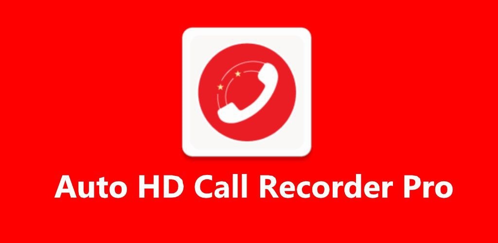 Auto HD Call Recorder Pro