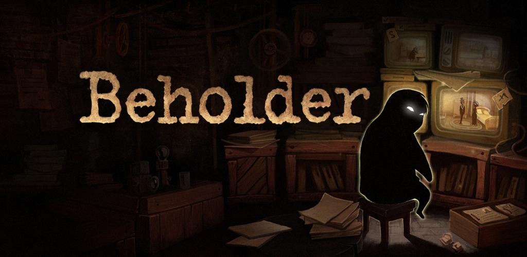 Beholder Android Games