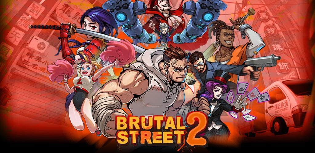 Brutal Street 2