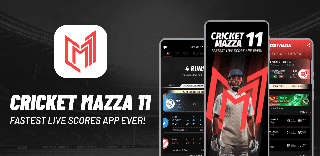 Cricket Mazza 11 Live Line & Fastest Score