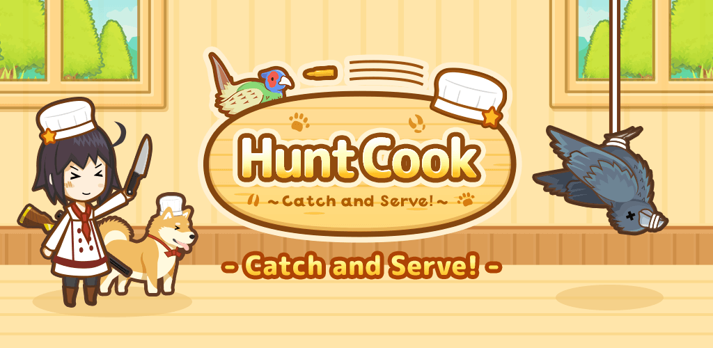 Hunt Cook Catch and Serve