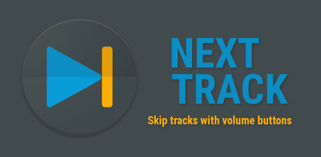Next Track Skip tracks with volume buttons PRO