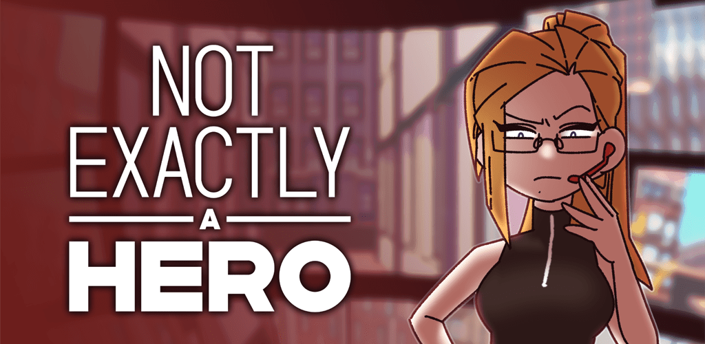 Not Exactly A Hero: Interactive Story Game