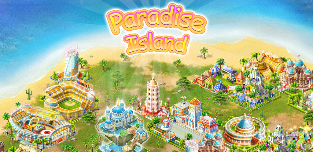 Download Paradise Island - the popular game of Paradise Island Android + data
